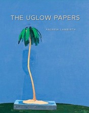The Uglow Papers -
