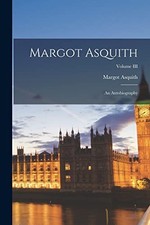 Asquith -   An Autobiography