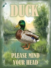 Duck Please mind your head metal sign plaque vintage retro shop man cave home