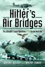 HITLER’S AIR BRIDGESThe