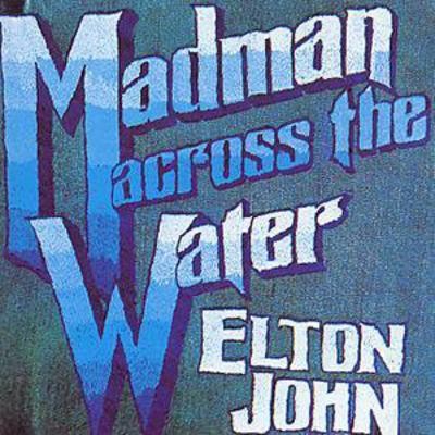 Elton john madman - madman, across