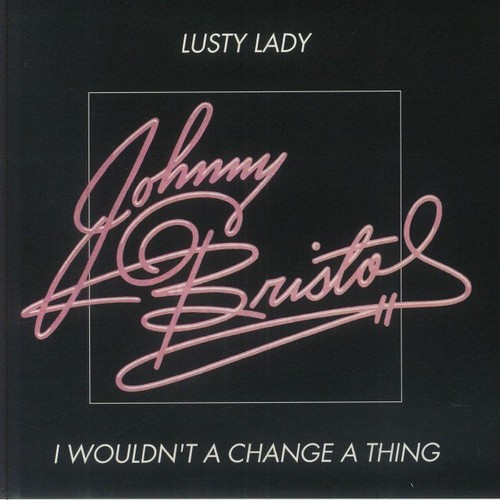 Bristol johnny lusty lady - johnny,