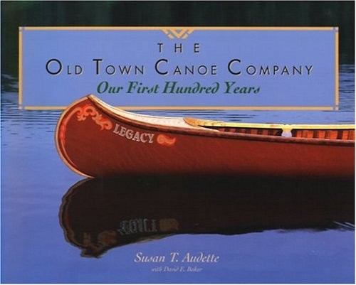 The old town - canoe, company