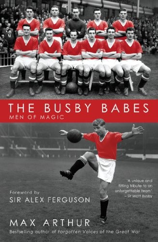 The busby babes - babes:, men