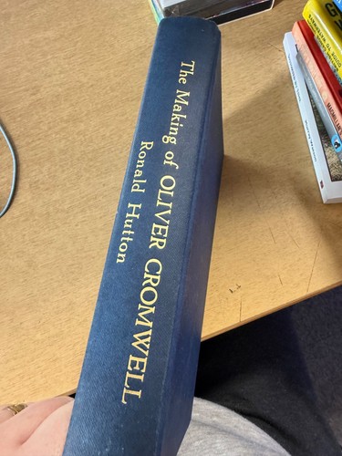 The making oliver cromwell - oliver,