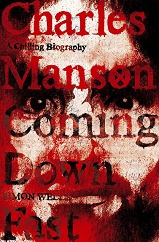 Charles manson coming down - manson:,