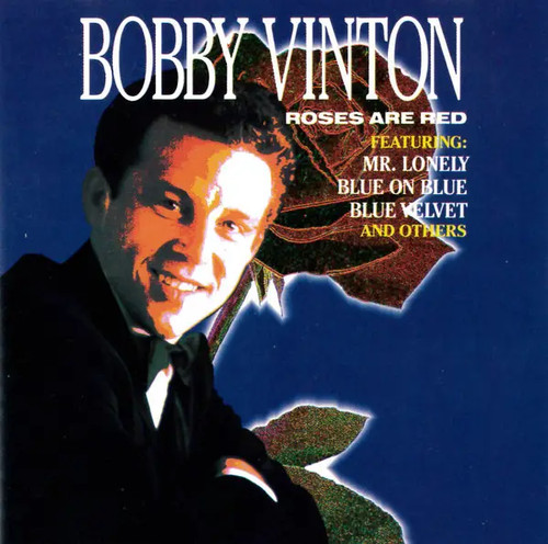 Bobby vinton roses are red - bobby,