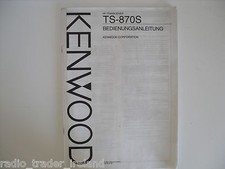 KENWOOD TS-870S GERMAN INSTRUCTION MANUAL ONLY............RADIO_TRADER_IRELAND.