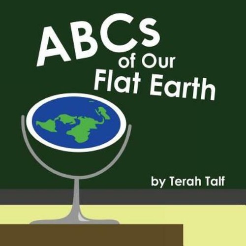 Abcs our flat earth - abcs,
