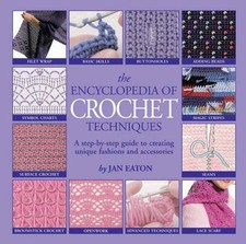The Encyclopedia of Crochet