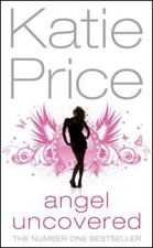 Angel Uncovered,Katie Price