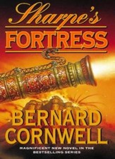 The Sharpe Series (3) - Sharpe's Fortress: The Siege of Gawilg ,.9780002259309