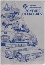 Leyland Truck & Bus - 80 Years of Progress - 1896 - 1976 - 71 Pages
