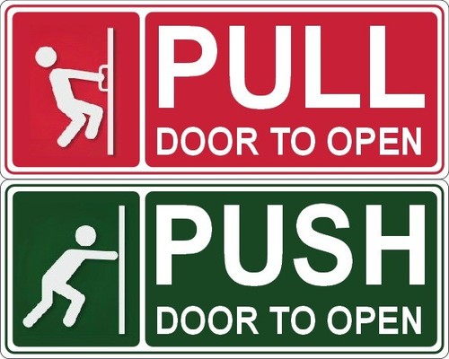 Pull push door open - push,