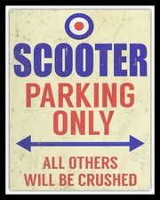 SCOOTER PARKING ONLY VESPA