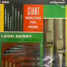 Leon Berry - Giant Wurlitzer Pipe Organ Vol. 2 (LP, Album)