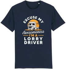 I'm A Lorry Driver T-Shirt Funny Trucker HGV Truck Driving Gift Dad Men