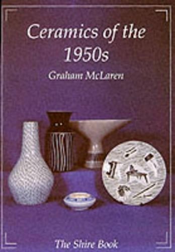 Ceramics the 1950s shire - the, (shire