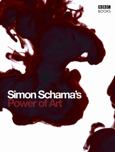 Simon schama power - power, art
