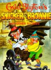 Snicker the Brownie (Enid Blyton's Popular Rewards Series 1),Enid Blyton, Valer