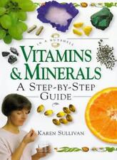 Vitamins and Minerals: A