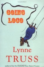 Going Loco-Lynne Truss