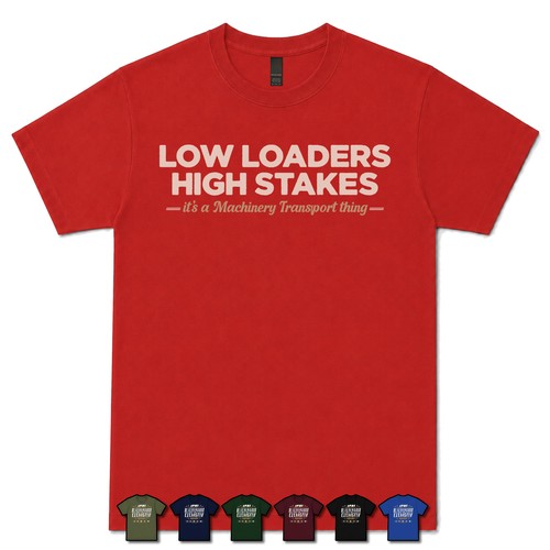 Low loaders high stakes - low,