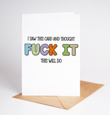 Funny F**K IT Birthday Card