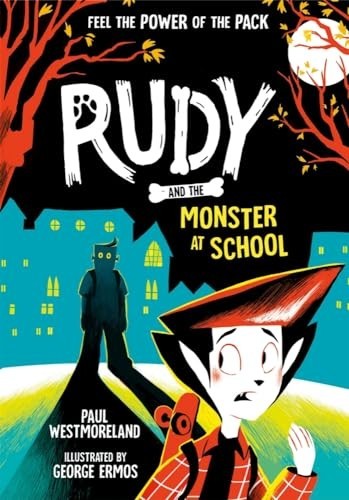 Rudy and the - , monster