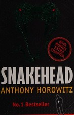 Snakehead by Anthony Horowitz