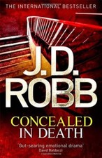 Concealed in Death: 38 By J
