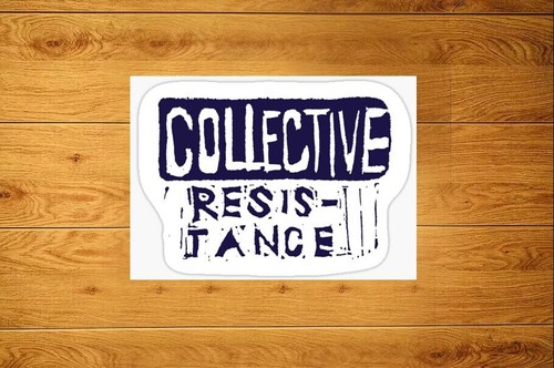 Collective resistance warning - collective,