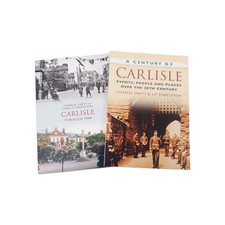 Carlisle Through Time & A