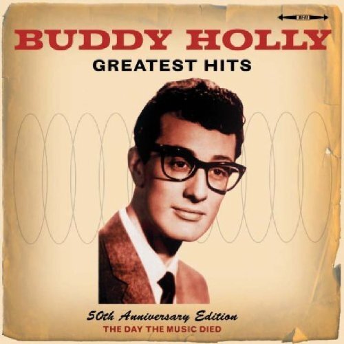 Buddy holly greatest hits - greatest,