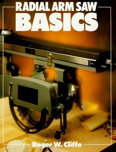 Basics radial arm saw - radial,