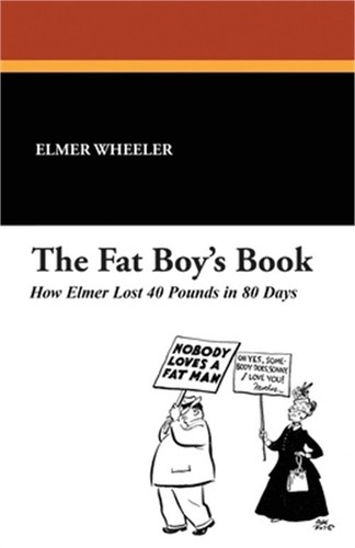The fat boy - the, elmer