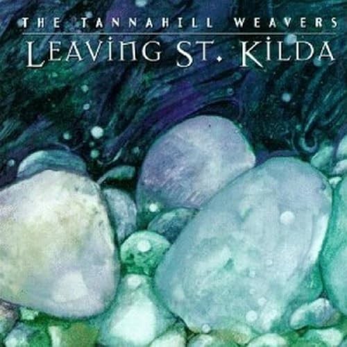The tannahill weavers - tannahill,