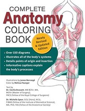 Complete Anatomy Coloring Book: Newly Revised and Updated E... by Michelle Spear