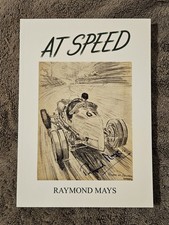 'At Speed' The Second 'lost' Autobiography of Raymond Mays