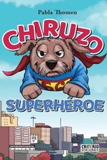 Chiruzo Superhroe by Pabla Thomen Paperback Book