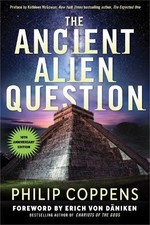 Ancient Alien Question, 10th Anniversary Edition - 9781632651938