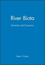 River Biota : Diversity and Dynamics Paperback