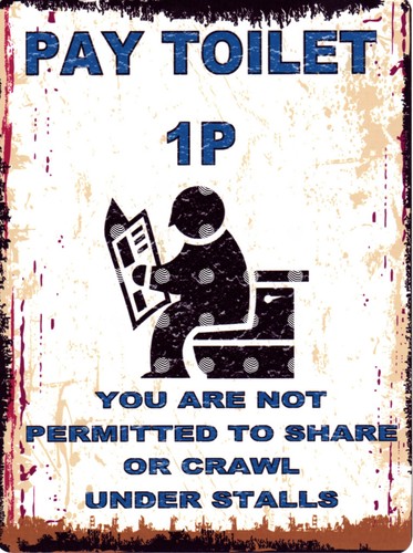 Pay toilet metal sign retro - toilet,