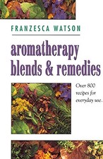 AROMATHERAPY, BLENDS AND