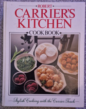 Robert Carrier's Kitchen: COOKBOOK 1987 BCA Stylish Cooking HC DJ Very Rare