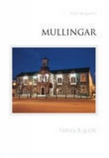 Mullingar: History and Guide
