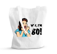 80th Funny Birthday Tote Bag Gift 70th Girlfriend Wife Personalised Any Age 75th