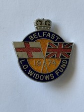1974 Belfast Orange Widows Fund Badge.