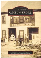 Chelmsford (Images of America), Chelmsford Historical Society and Garrison House