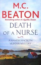 Death of a Nurse (Hamish Macbeth),M.C. Beaton- 9781472117397